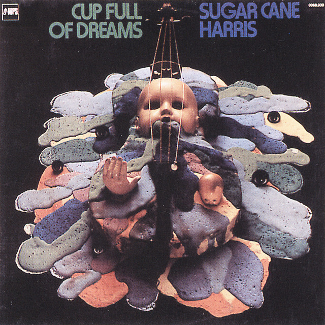 Cup Full of Dreams — Don "Sugarcane" Harris