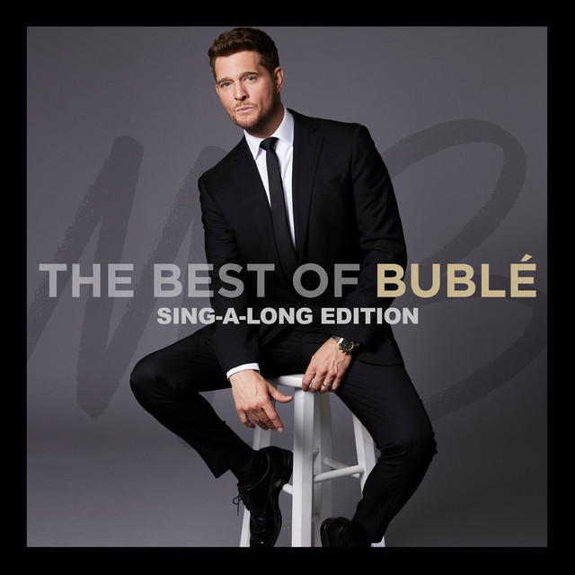 The Best of Bublé (Sing-a-Long Edition) ‑「コンピレーション」by