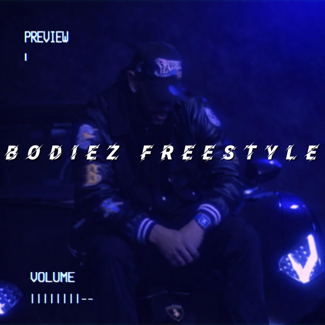 Bodiez Freestyle