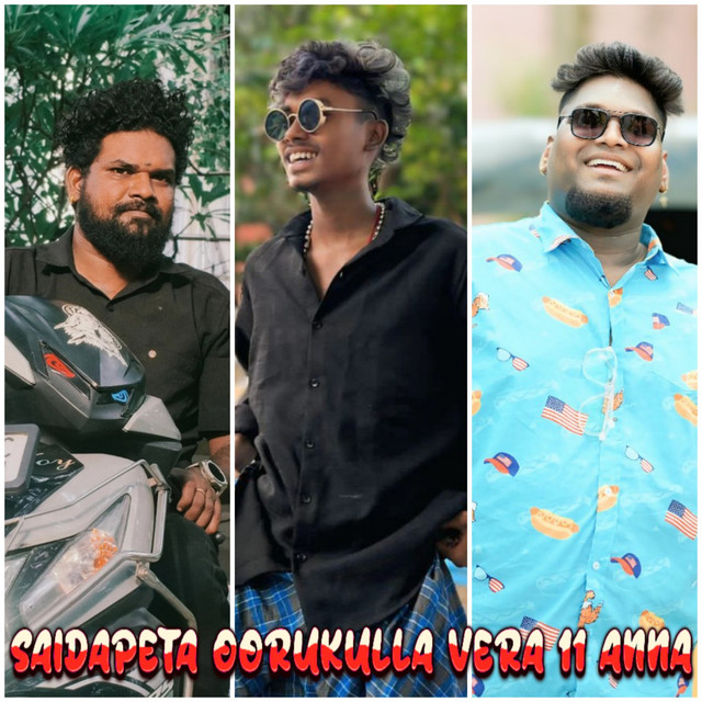 SAIDAPETA OORUKULLA VERA 11 ANNA by KK Nagar Gana Jeeva