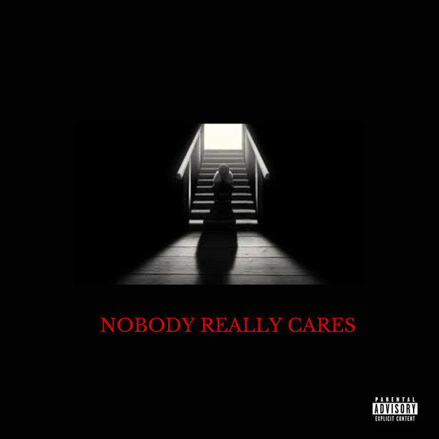 NOBODY REALLY CARES cover art