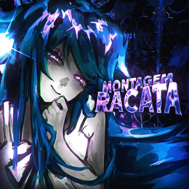 MONTAGEM RACATA