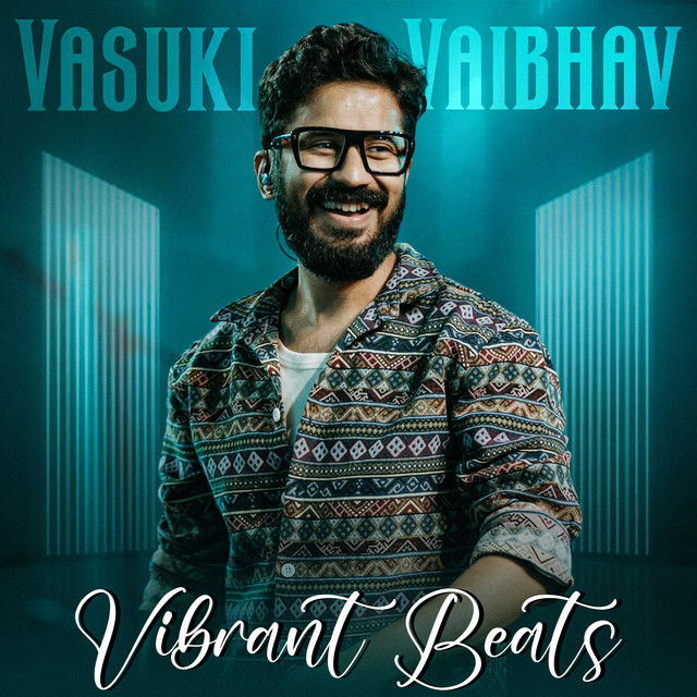 Vasuki Vaibhav Vibrant Beats cover art
