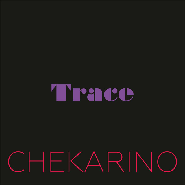 Обкладинка: Trace — Chekarino