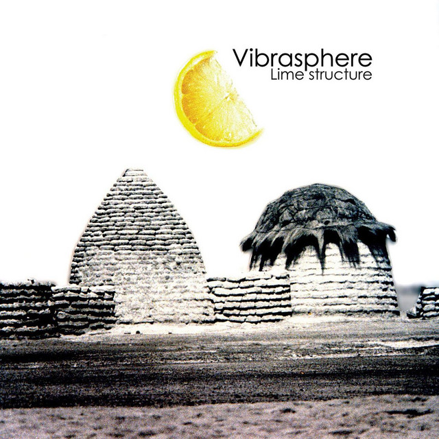 Vibrasphere Lime Structure プログレッシブトランス VIBRASPHERE / LIME STRUCTURE – TICRO MARKET