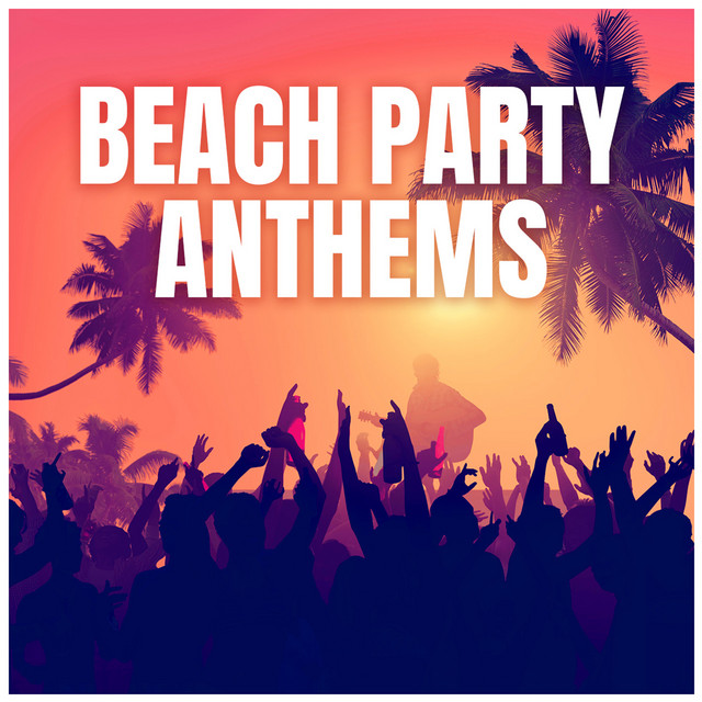 Beach Party Anthems cover art