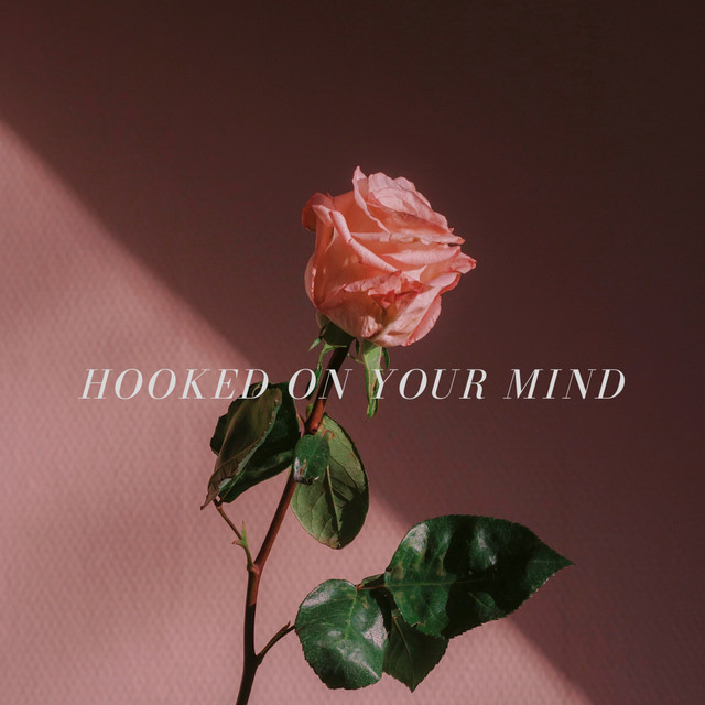 Hooked On Your Mind cover art