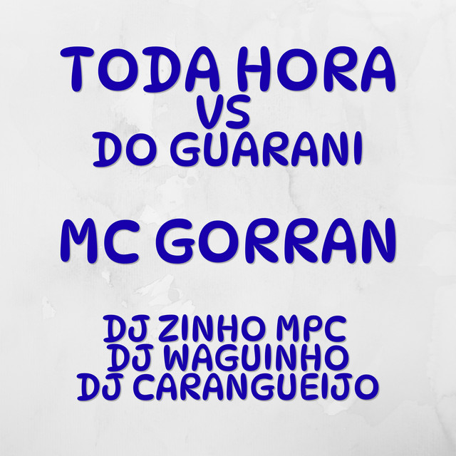 Toda Hora Vs do Guarani
