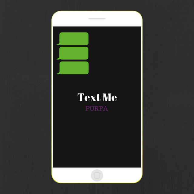 Text Me - Single by Purpa | Spotify