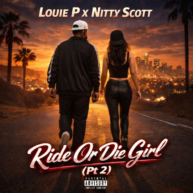 Ride Or Die Girl (Pt.2) - Single by Louie P | Spotify