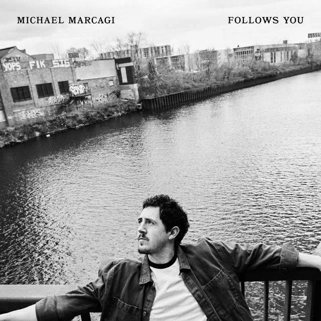Follows You - Michael Marcagi