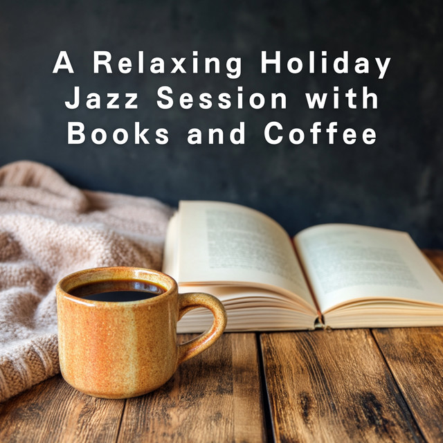 A Relaxing Holiday Jazz Session with Books and Coffee