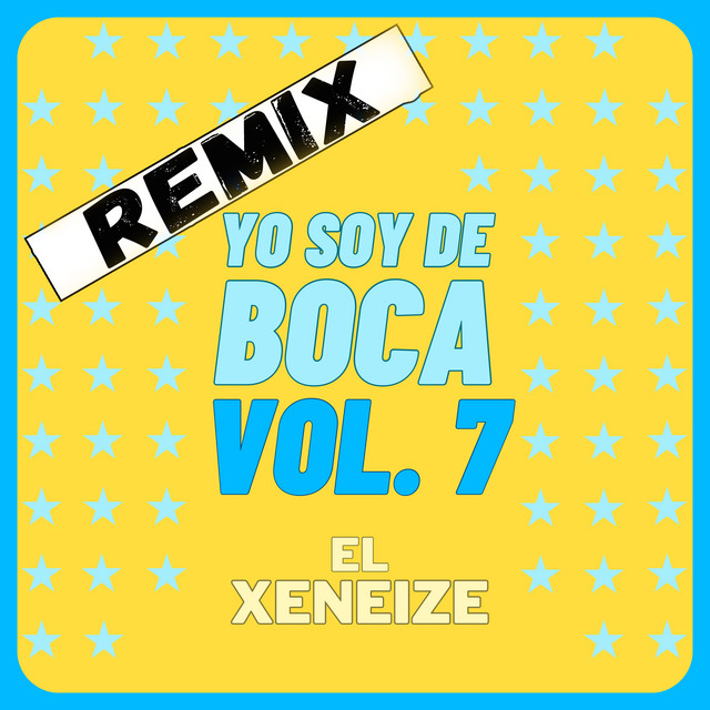 Yo soy de Boca, Vol. 7 (Remix) cover art