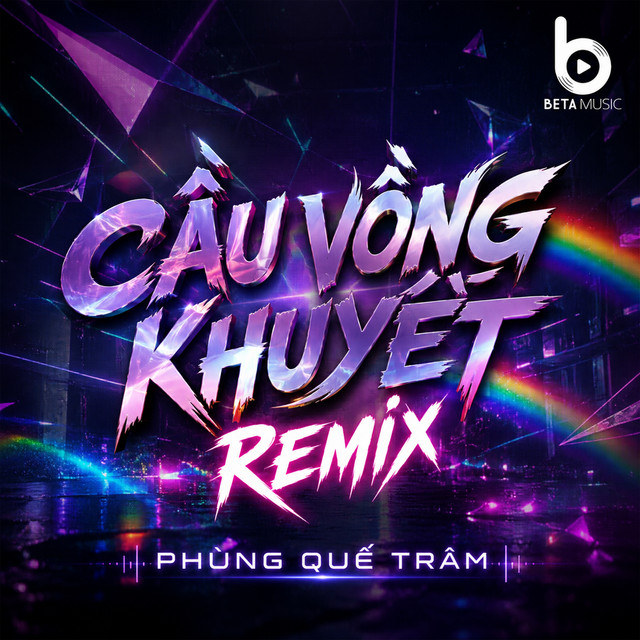 Cầu Vồng Khuyết (Remix)
