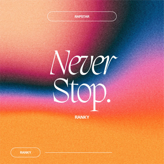 NEVER STOP RANKY cover