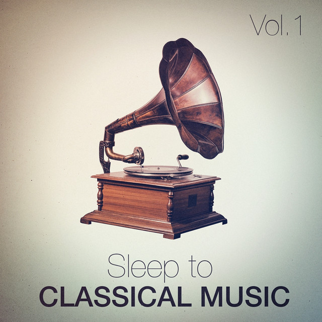 Sleep to Classical Music, Vol. 1 cover art