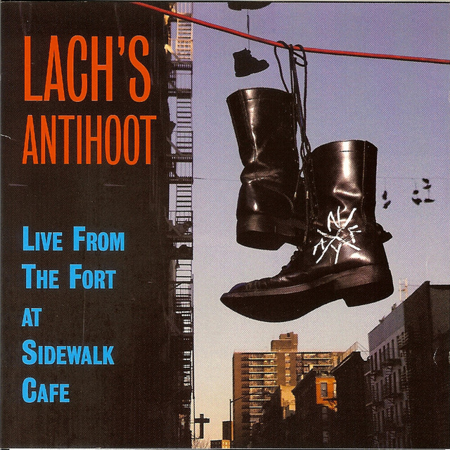 Lach’s Antihoot: Live From The Fort At Sidewalk Café cover