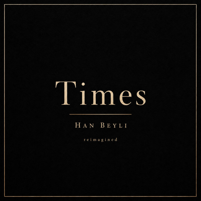 Обкладинка: Times Reimagined — Han Beyli