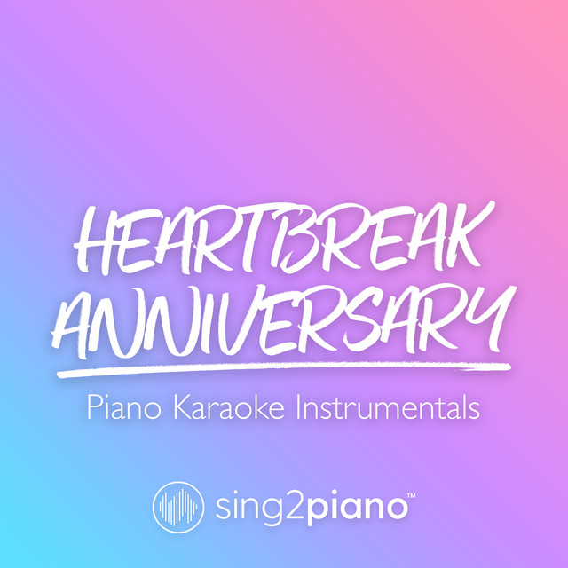 HEARTBREAK ANNIVERSARY (Originally Performed by Giveon) - Piano Karaoke Version