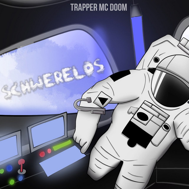 Schwerelos - Single by Trapper Mc Doom | Spotify