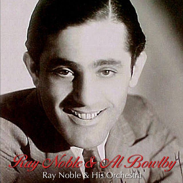 Ray Noble & Al Bowlly, Vol. 6 cover art