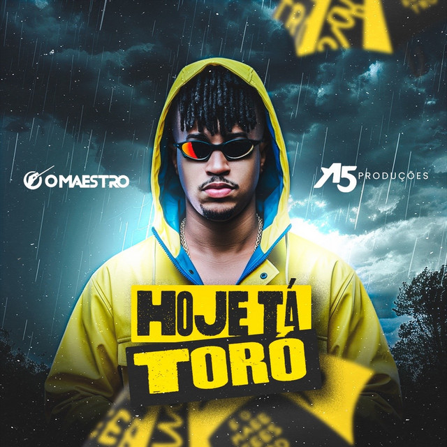 Hoje Tá Toró