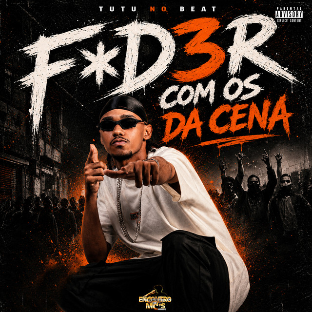 F*DER COM OS DA CENA
