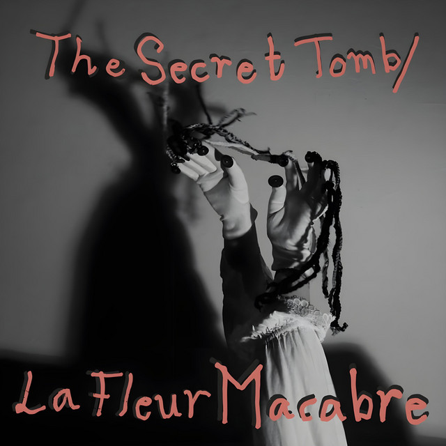 The Secret Tomb/La Fleur Macabre (for Tyra Kleen) cover art