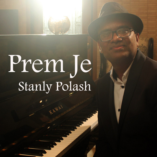 Prem Je - Single by Stanly Polash | Spotify