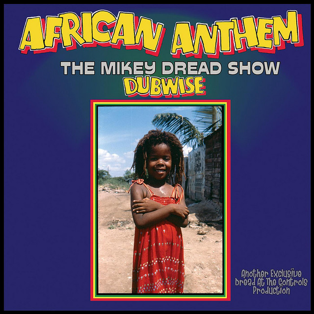 AFRICAN ANTHEM THE MIKEY DREADサンプリングネタ名盤 African Anthem - Album by Mikey Dread | Spotify