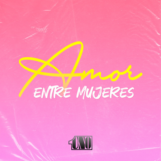 Amor Entre Mujeres — Grupo uno
