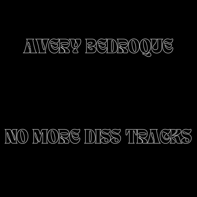 I Don't Have To Make Diss Tracks Anymore cover art