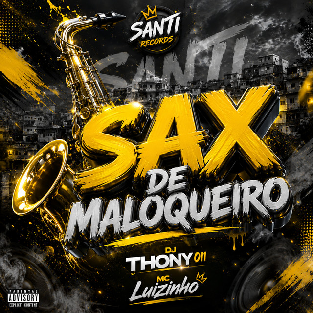 Sax De Maloqueiro