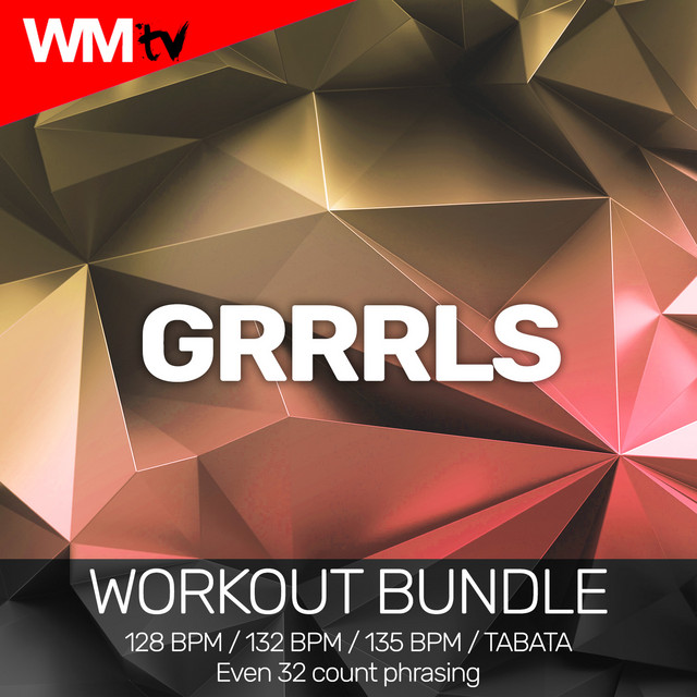 Grrrls - Workout Remix 132 Bpm