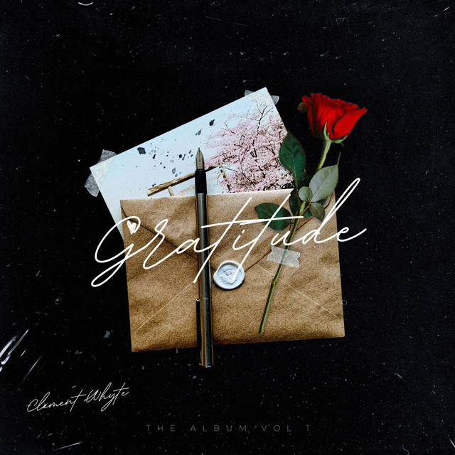 Gratitude - Single by Clement whyte | Spotify