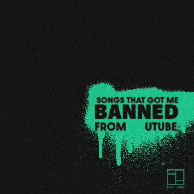 SONGS THAT GOT ME BANNED FROM UTUBE cover
