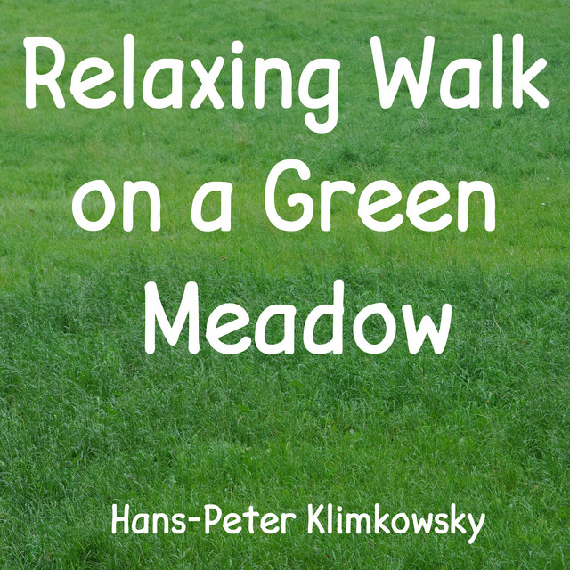 Relaxing Walk on a Green Meadow, Pt. 7