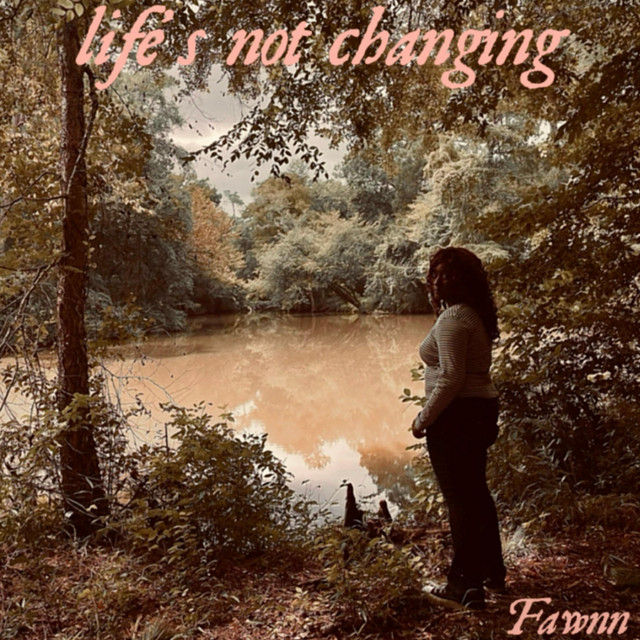life's not changing cover art