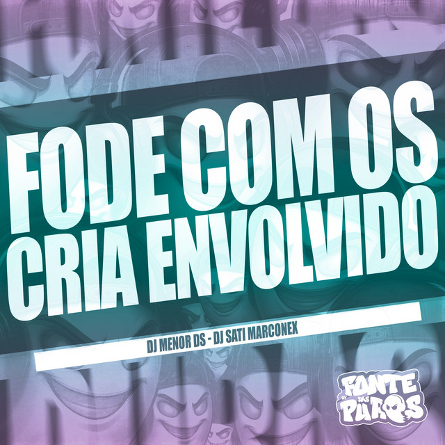 Fode Com Os Cria Envolvido