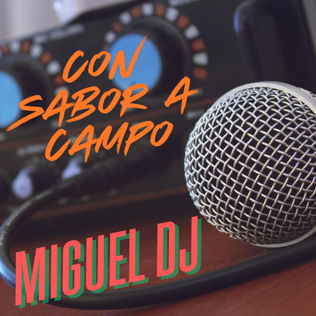 Con Sabor A Campo by MIGUEL DJ cover art