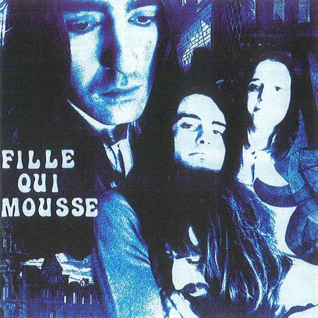 Fille Qui Mousse cover art