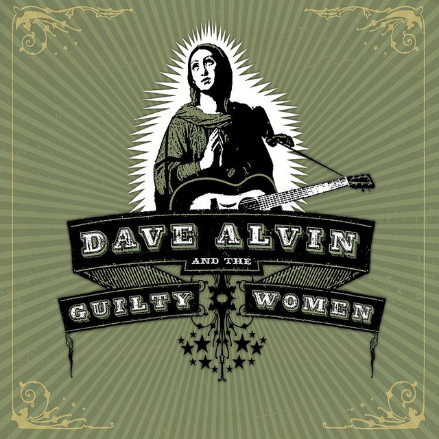 Omslag för Dave Alvin And The Guilty Women av Dave Alvin