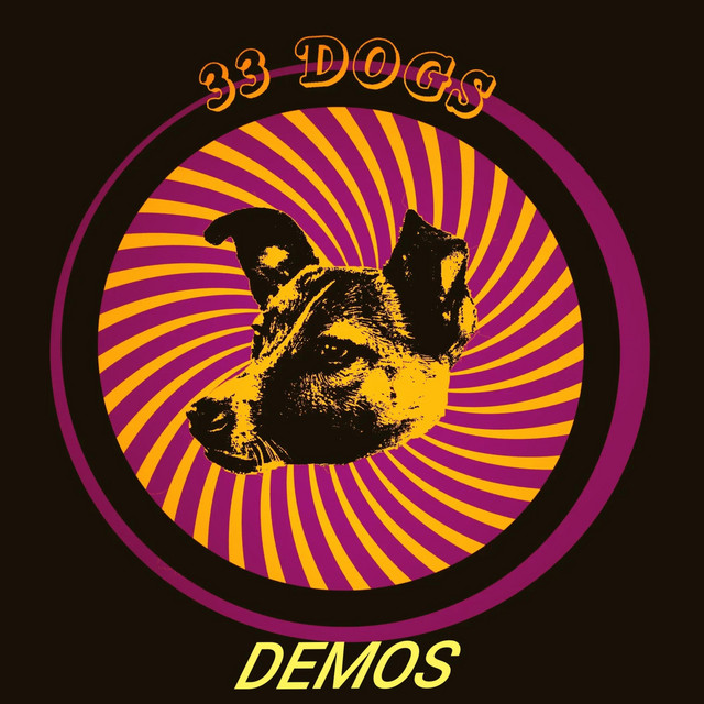 33 Dogs DEMOS cover art