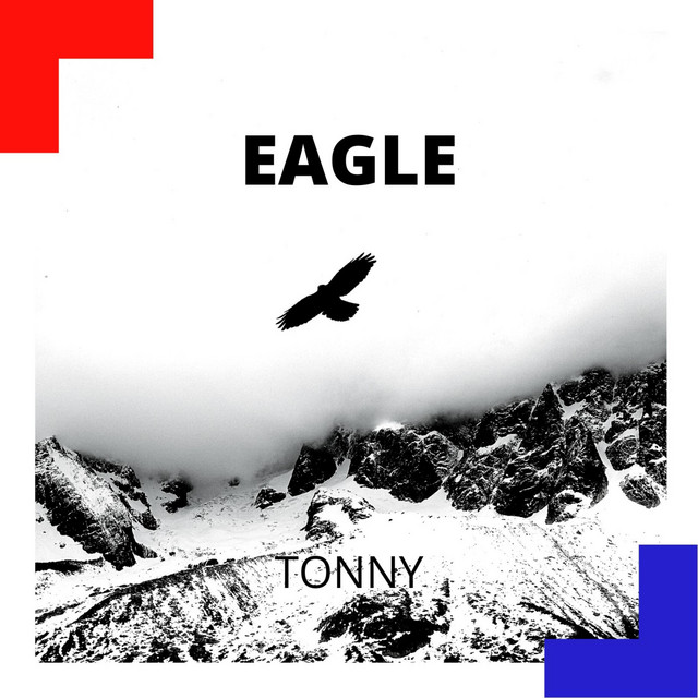 Eagle – Single de Tonny | Spotify