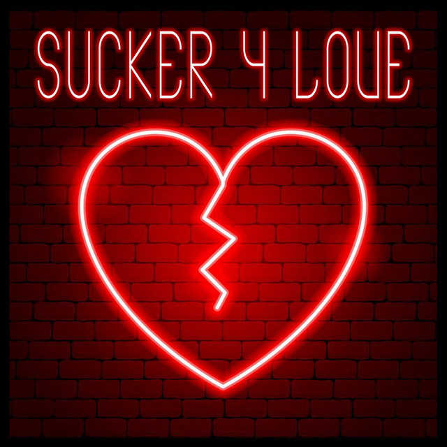 Sucker 4 Love cover