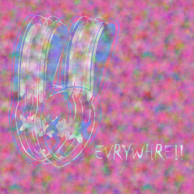 EVRYWHRE!! cover art