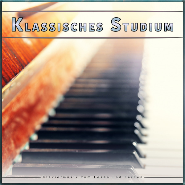 Klassisches Studium: Klaviermusik zum Lesen und Lernen cover art