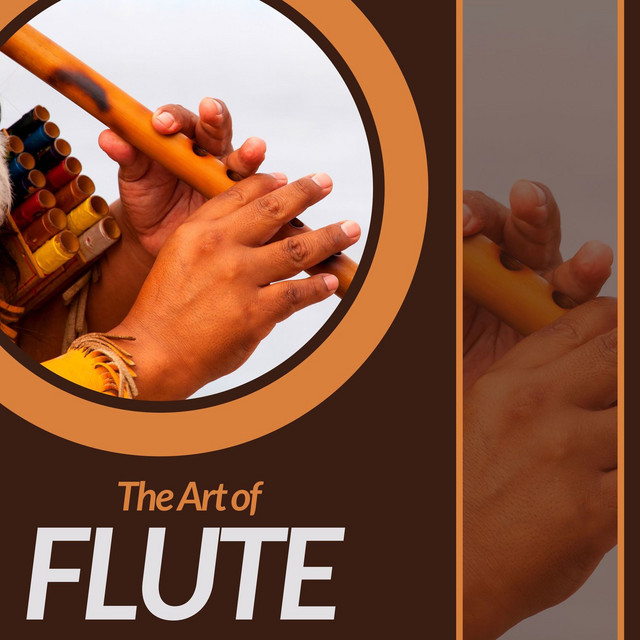The Art Of Flute - Compilation by Various Artists | Spotify