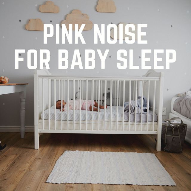 Pink Noise for Baby Sleep