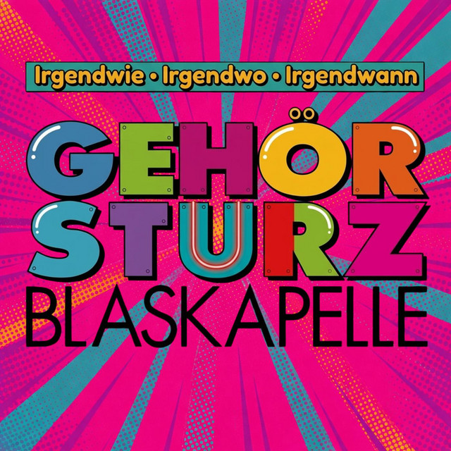 Irgendwie, irgendwo, irgendwann album image